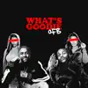 OFB, Bandokay & Double Lz - What's Goodie - Single